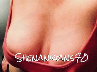 Shenanigans70