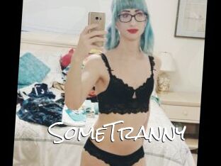 SomeTranny