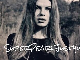 SuperPearlJust4u