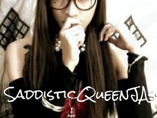 SaddisticQueenJAss