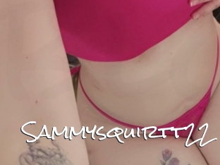 Sammysquirtt22