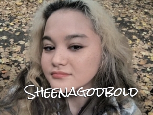 Sheenagodbold