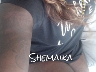 Shemaika