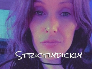 Strictlydickly