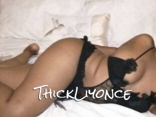 Thick_Liyonce