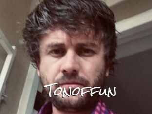 Tonoffun
