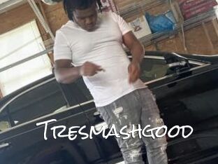 Tresmashgood