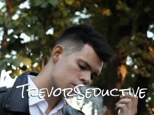 TrevorSeductive