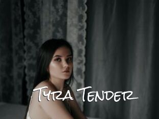 Tyra_Tender