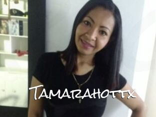 Tamarahottx