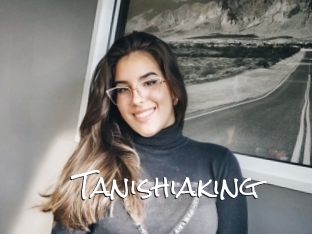 Tanishiaking