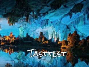 Tasttest