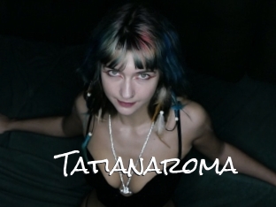 Tatianaroma