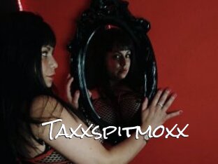 Taxxspitmoxx