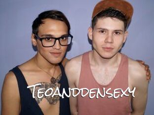 Teoanddensexy