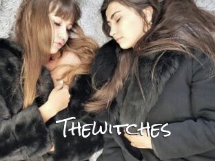 Thewitches