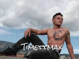 Timettmax