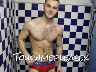 Touchmepleasex