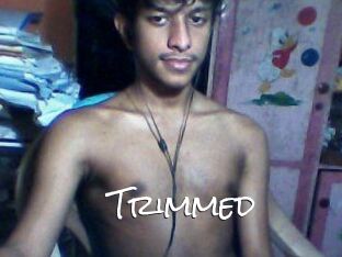 Trimmed