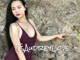 TsAudreyLove