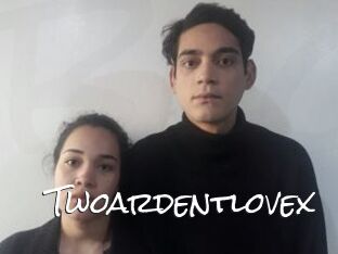 Twoardentlovex