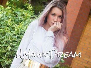 UMagicDream