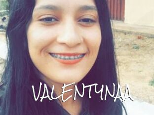 VALENTYNAA