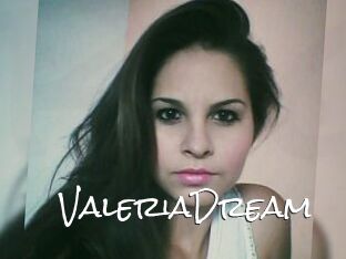 ValeriaDream