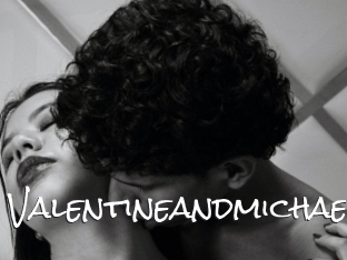 Valentineandmichael