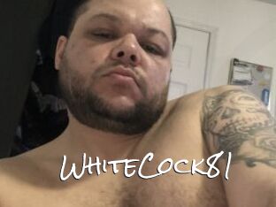 WhiteCock81