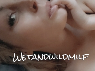 Wetandwildmilf