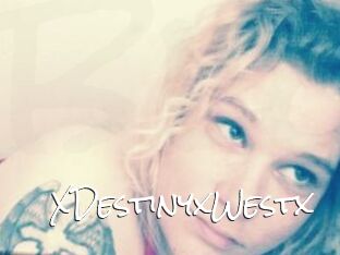 XDestinyxWestx