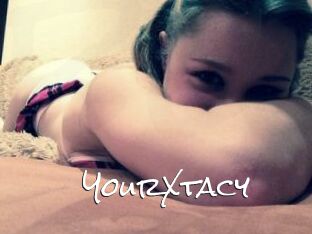 YourXtacy