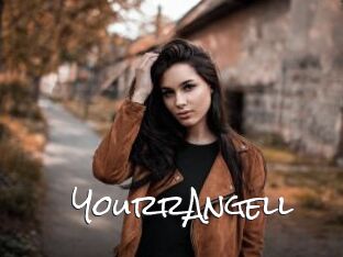 YourrAngell