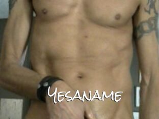 Yesaname