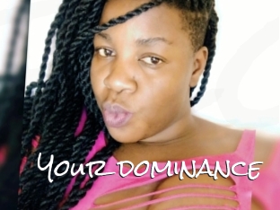 Your_dominance