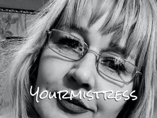 Yourmistress