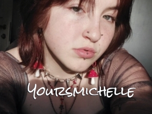 Yoursmichelle