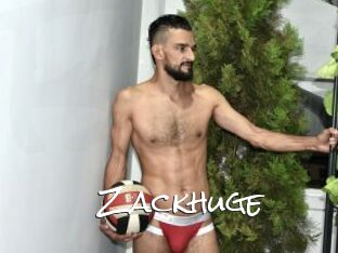 Zackhuge